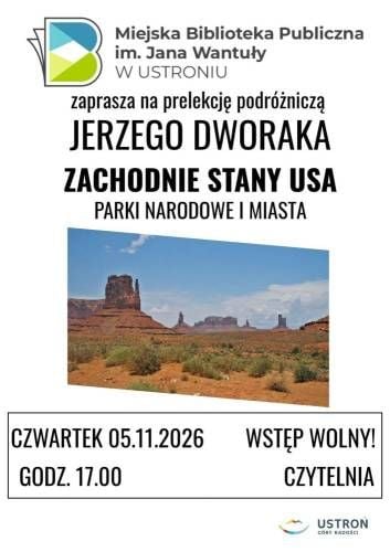 Prelekcja Jerzego Dworaka o parkach i miastach zachodnich stanów USA