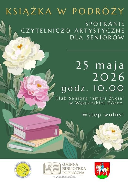 Spotkanie czytelniczo-artystyczne dla seniorów w Węgierskiej Górce