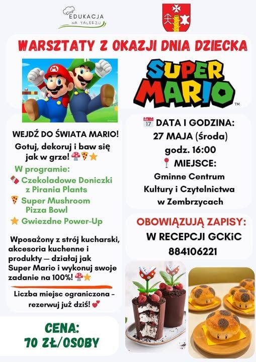 Warsztaty kulinarne dla dzieci: Super Mario w Zembrzycach