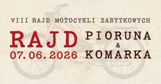 VIII Rajd Motocykli Zabytkowych Pioruna & Komarka w Kozach