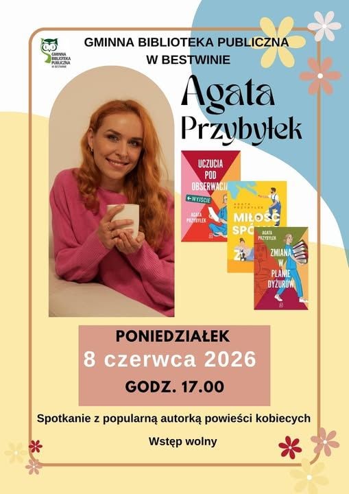 Spotkanie z Agatą Przybyłek w Bestwinie