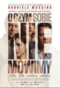 Film „O czym sobie nie mówimy” w Kinie Piast w Cieszynie