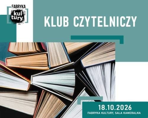 Spotkanie Klubu Czytelniczego Bez Tytułu w Fabryce Kultury