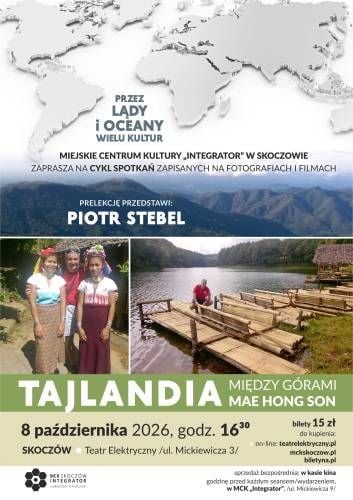 Prelekcja podróżnicza Piotra Stebla o Tajlandii i górach Mae Hong Son