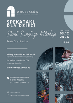 Spektakl Sekret Świętego Mikołaja w Górkach Wielkich