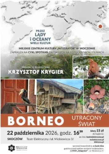 Spotkanie z Krzysztofem Krygierem o Borneo w Skoczowie