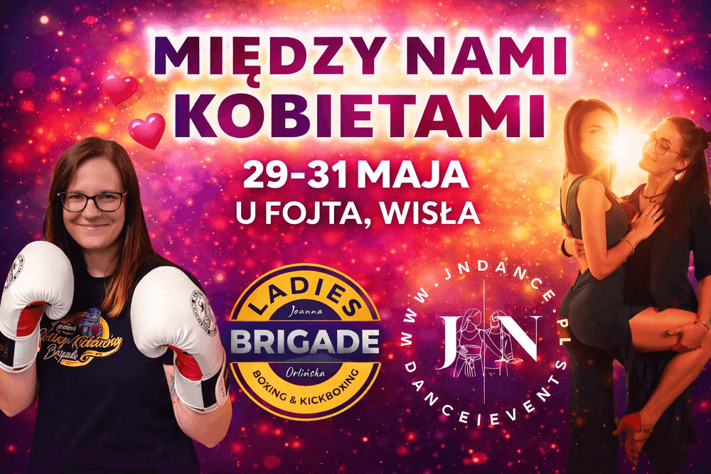 💞 Między Nami Kobietami – wyjazd rozwojowo-taneczny
