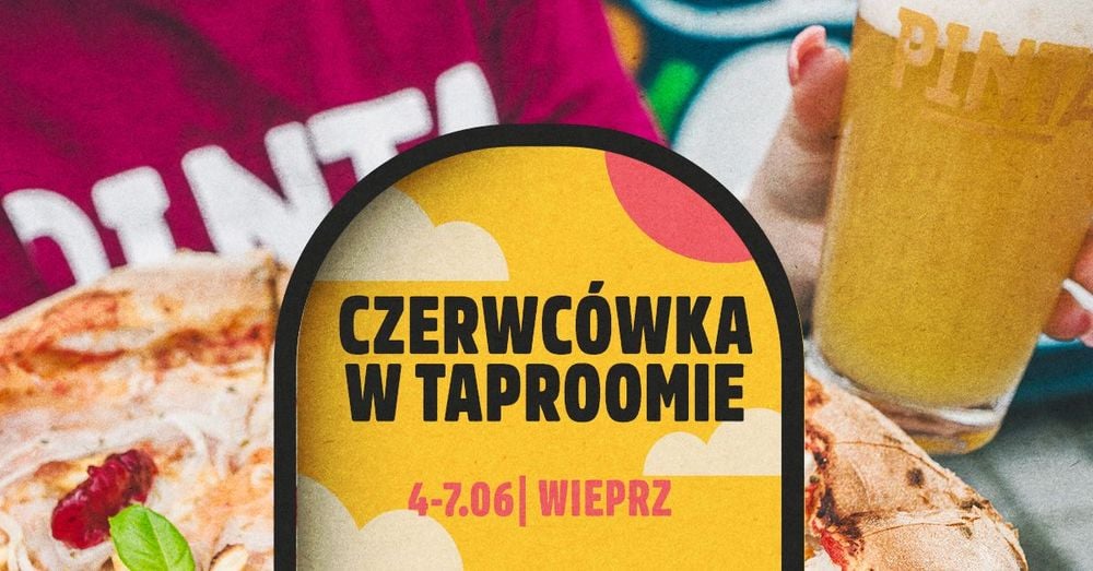 Czerwcówka w Taproomie