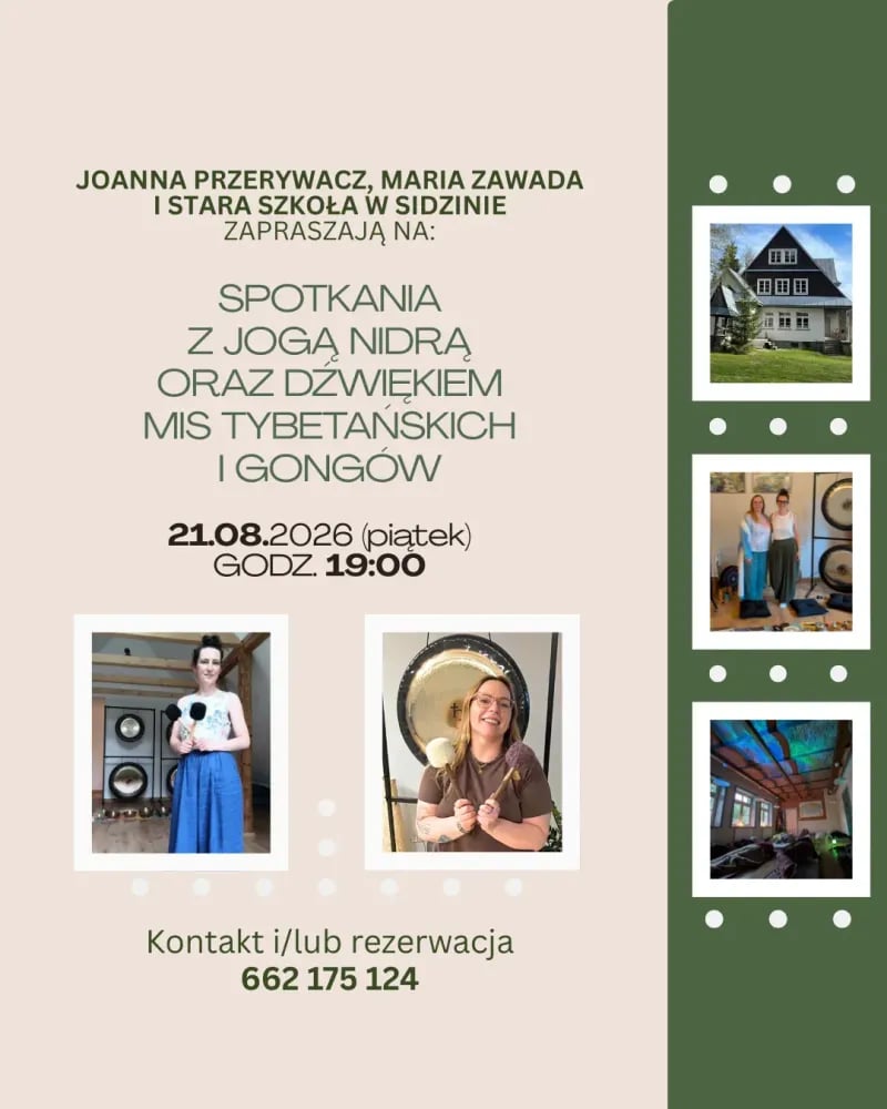 Spotkanie z Jogą Nidrą oraz dźwiękiem mis tybetańskich i gongów w Starej Szkole w Sidzinie