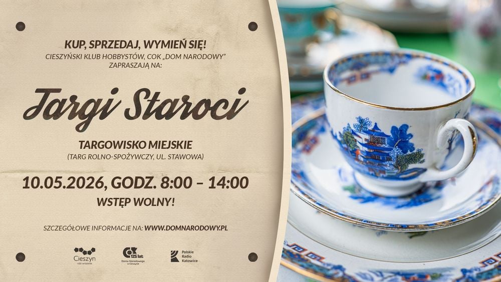 Majowe Targi Staroci na Targowisku Miejskim w Cieszynie