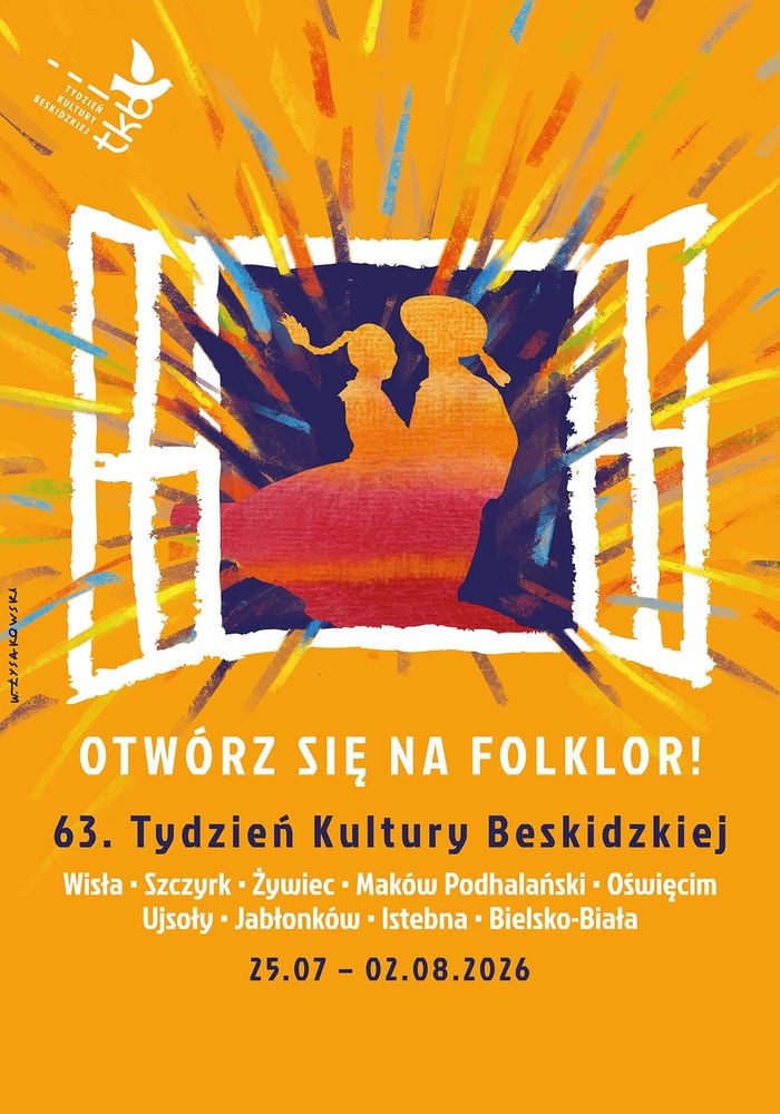 OTWÓRZ SIĘ NA FOLKLOR - 63. Tydzień Kultury Beskidzkiej