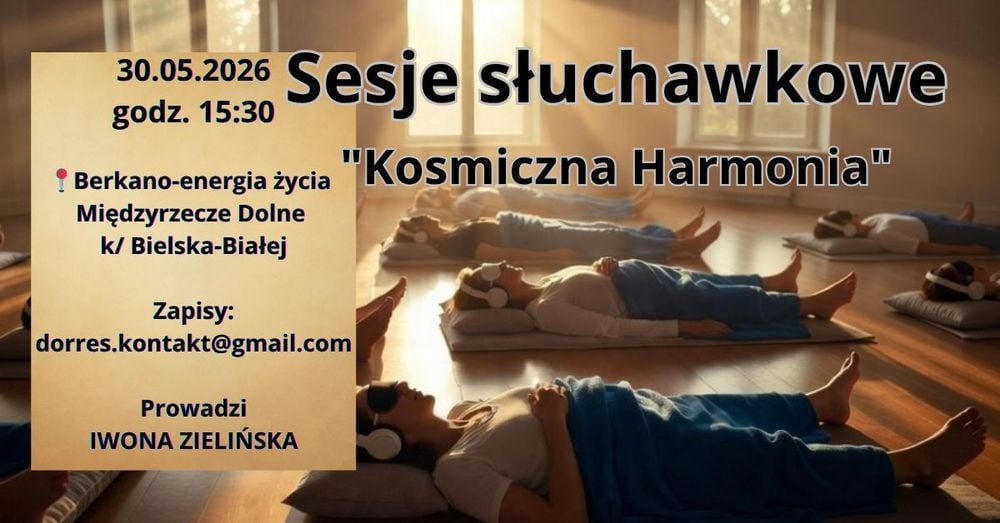Kosmiczna Harmonia – sesja słuchawkowa w Międzyrzeczu Dolnym