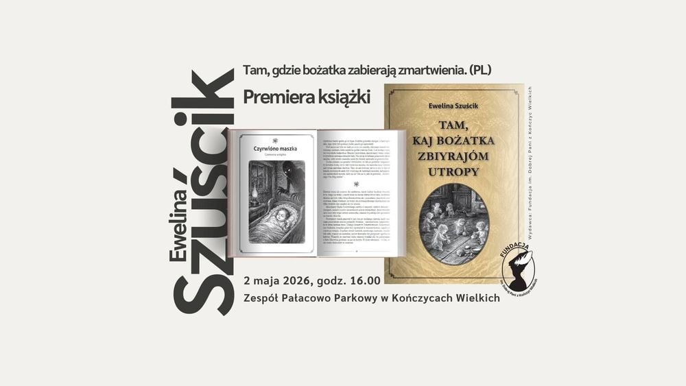 Premiera książki Eweliny Szuścik w Kończycach Wielkich: „Tam kaj bożatka zbiyrajóm utropy”