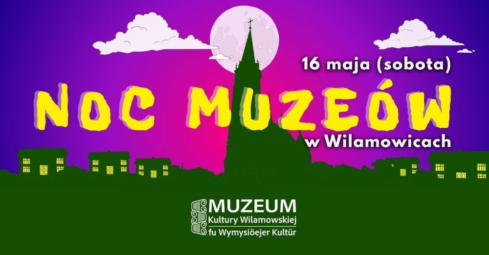 Noc Muzeów 2026 w Muzeum Kultury Wilamowskiej w Wilamowicach