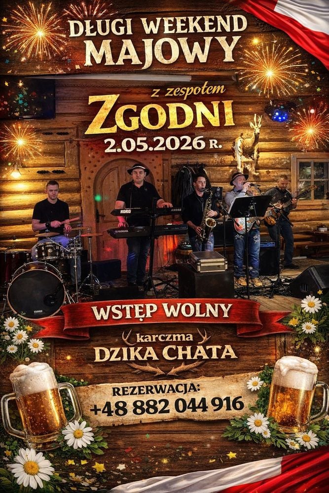 Majówkowa zabawa z zespołem Zgodni w Karczmie Dzika Chata