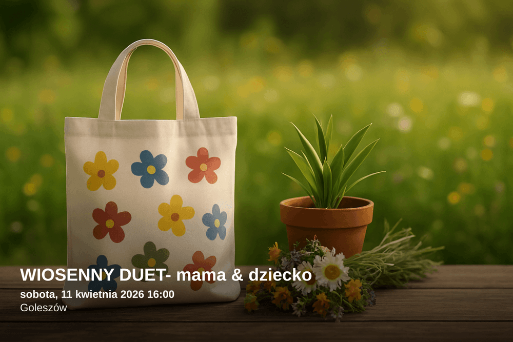 Wiosenne zajęcia dla mamy i dziecka w Goleszowie