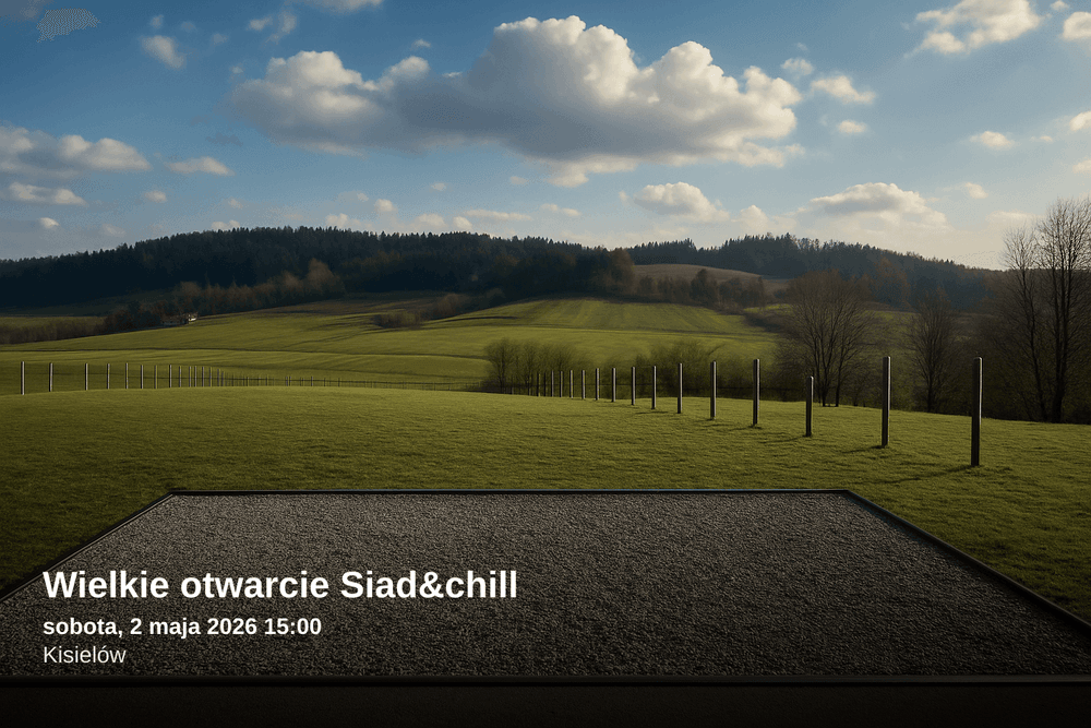 Oficjalne otwarcie Siad&Chill w Kisielowie – relaks i muzyka na żywo