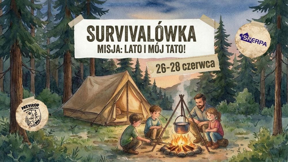 Survivalowa przygoda rodzinna pod Baranią Górą w Wiśle