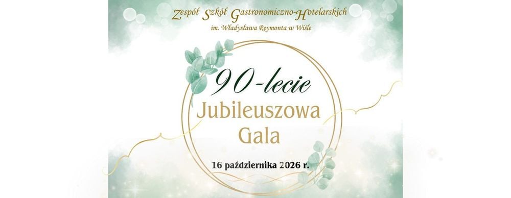 Jubileusz 90-lecia ZSGH w Wiśle – Gala Absolwentów i Przyjaciół