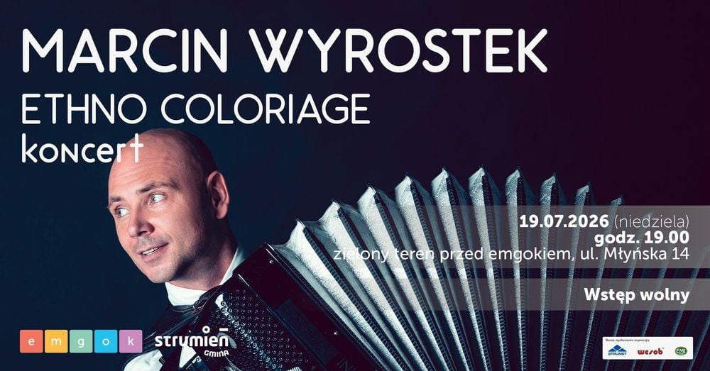 Marcin Wyrostek i Ethno Coloriage – plenerowy koncert w Strumieniu