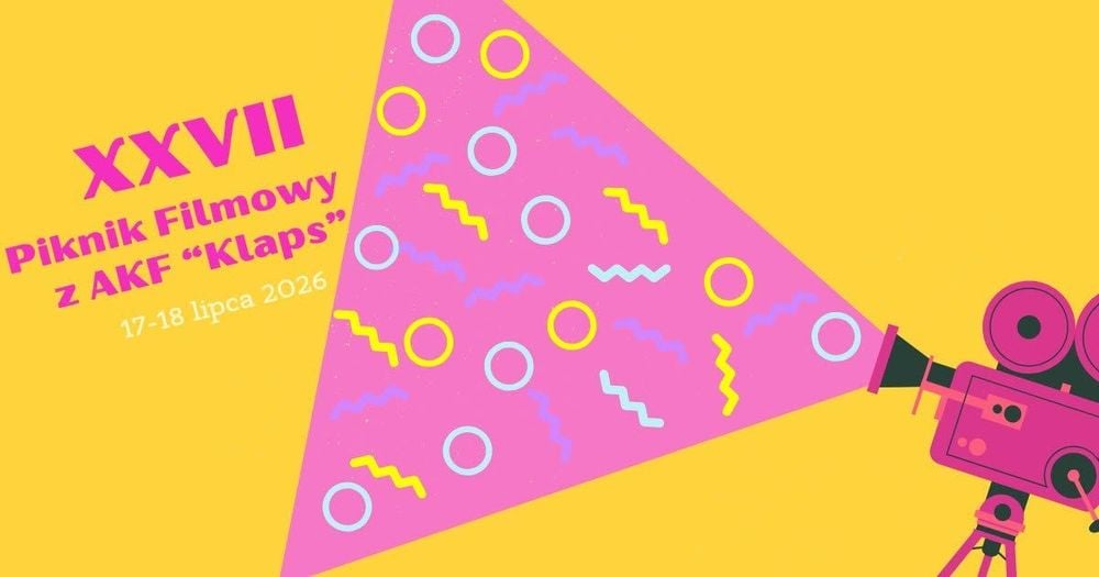 XXVII Piknik Filmowy AKF „Klaps” w Chybiu