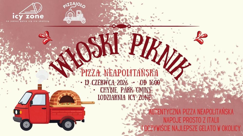 Włoski Piknik z Pizzą Neapolitańską w Chybiu