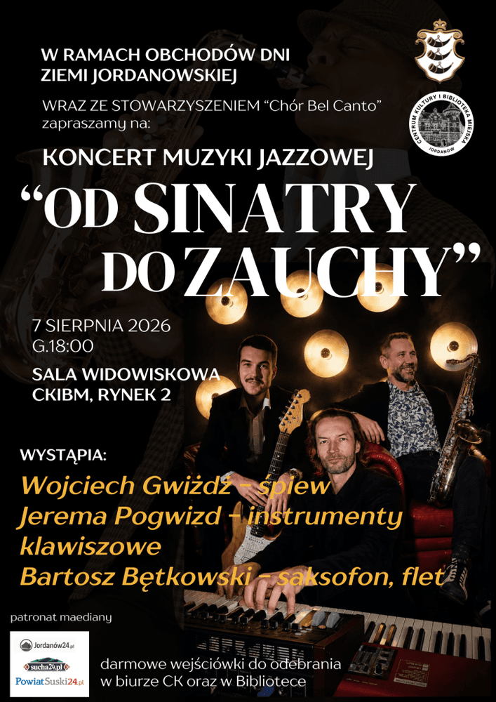 Koncert jazzowy Od Sinatry do Zauchy w Jordanowie