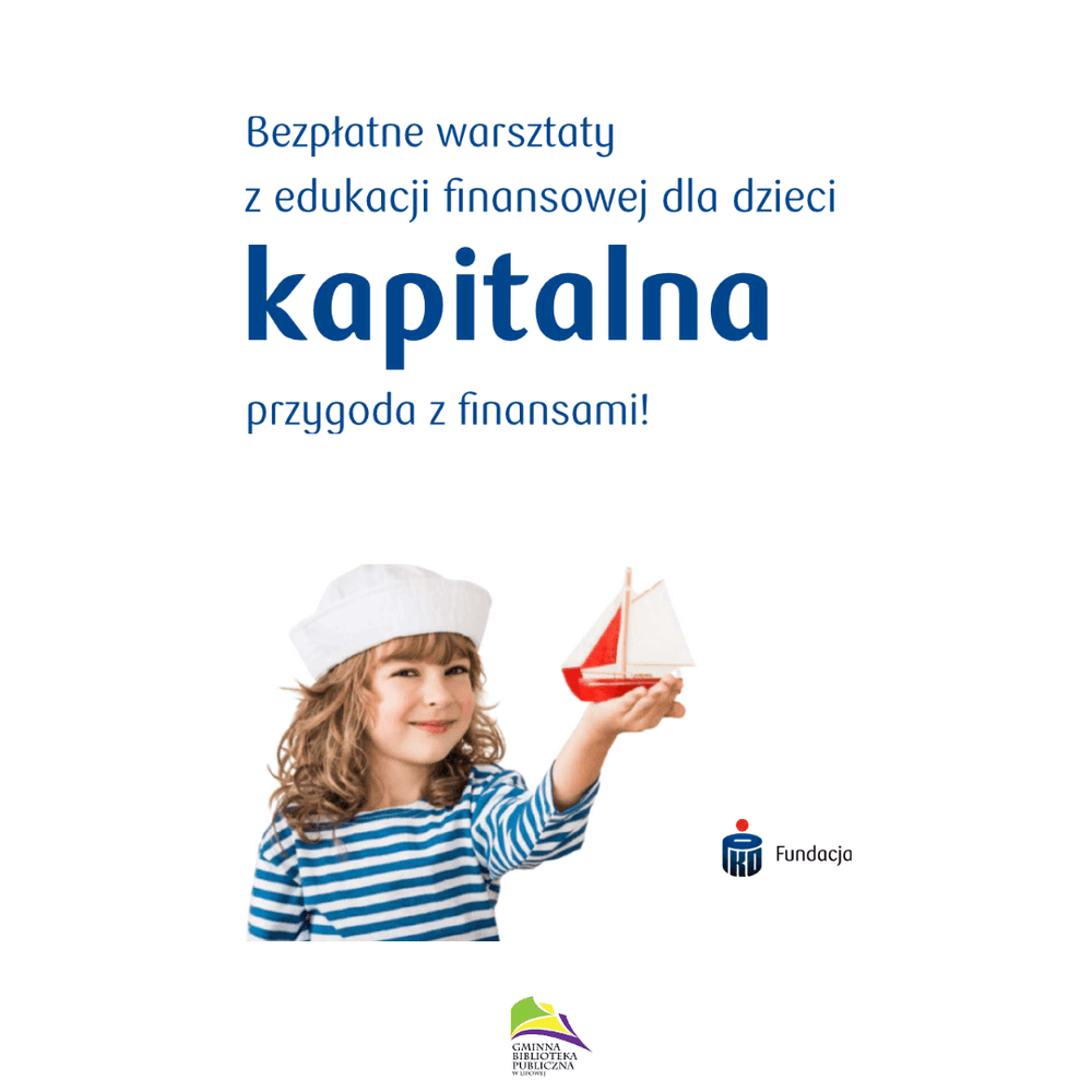 Warsztaty edukacyjne o finansach dla dzieci w Lipowej