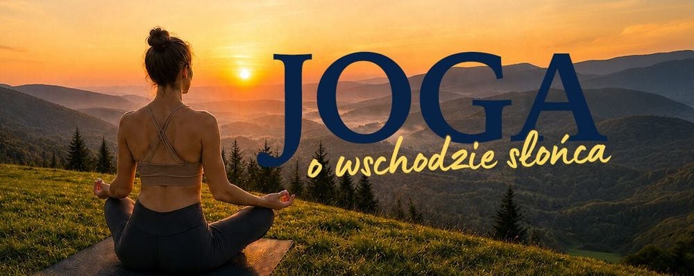 Joga o wschodzie słońca na Czantorii