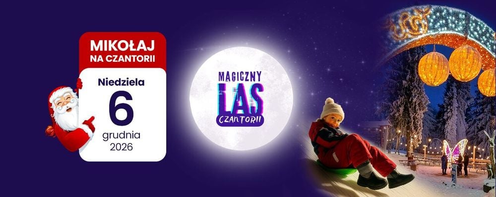 Mikołaj na Czantorii i otwarcie Magicznego Lasu