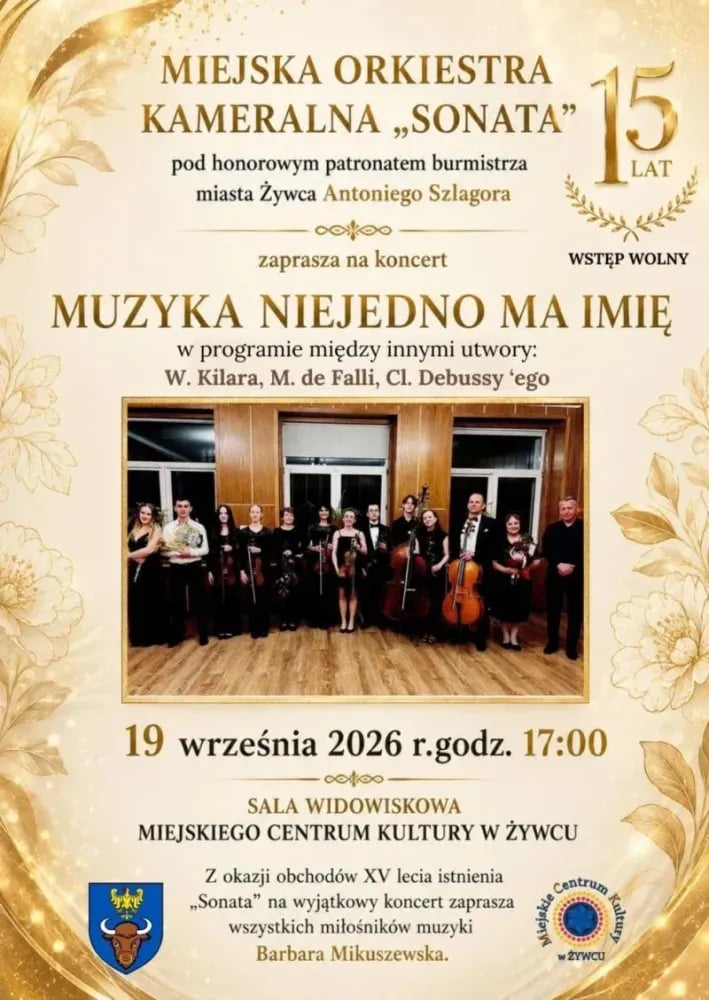 Jubileuszowy koncert 15-lecia Miejskiej Orkiestry Kameralnej Sonata w Żywcu