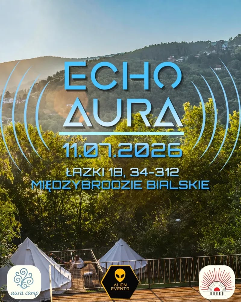 ECHO AURA – nowy mini festiwal muzyczny w Międzybrodziu Bielskim