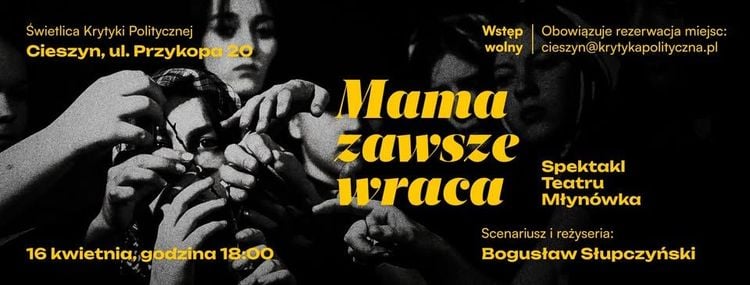 Spektakl „Mama zawsze wraca”