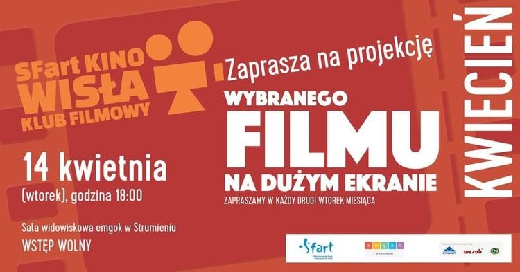 Kwietniowe spotkanie Klubu Filmowego SFart w Strumieniu