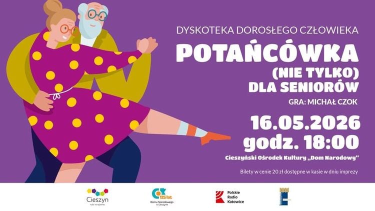Potańcówka dla Seniorów i Nie Tylko w Domu Narodowym w Cieszynie