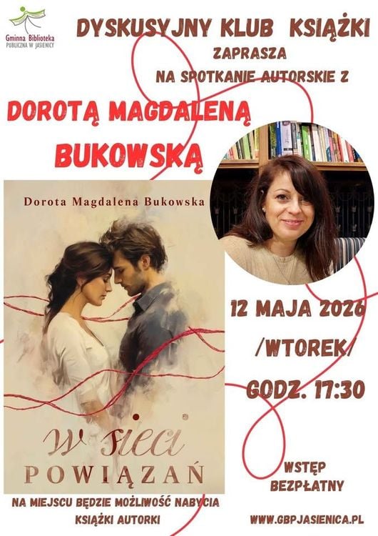Spotkanie z Dorotą Magdaleną Bukowską – „W sieci powiązań” w Jasienicy