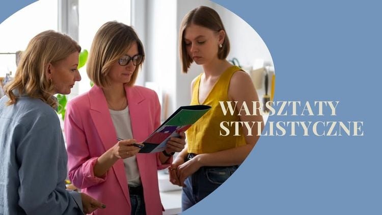 Warsztaty stylizacji i analizy kolorystycznej w PAUZA