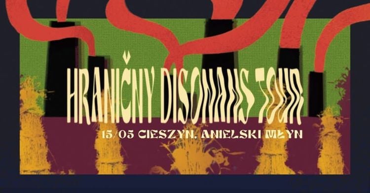Hraničny Disonans Tour w Anielskim Młynie: Jarzmo, Kochlea i Skraj