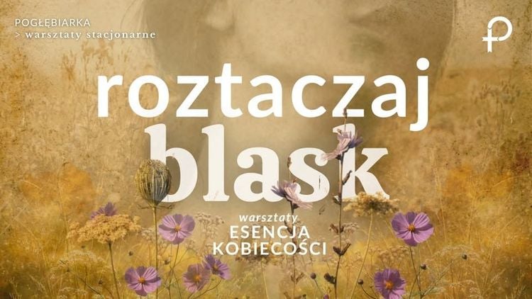 Weekendowe warsztaty „Roztaczaj blask” dla kobiet w Zawoi