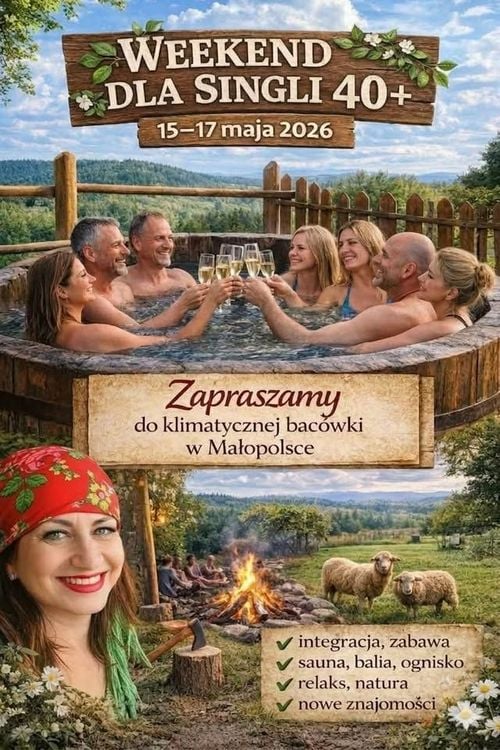 Integracyjny weekend dla singli 40+ w Marcówce