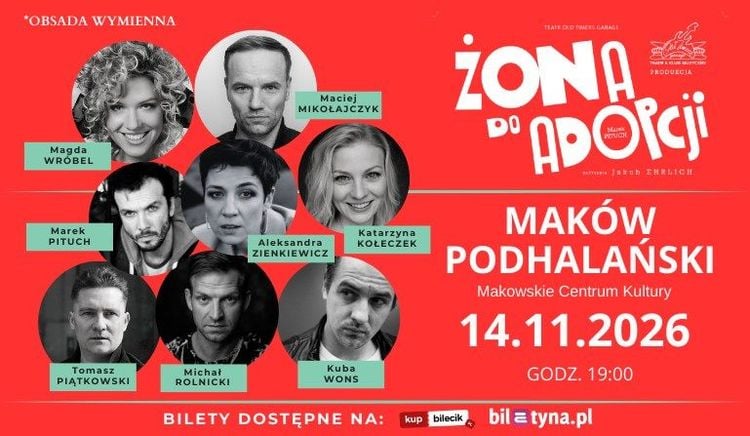 Komediowy spektakl "Żona do adopcji" w Makowie Podhalańskim