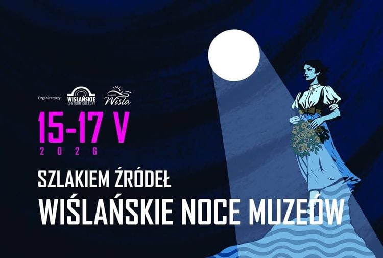 Wiślańska Noc Muzeów 2026 – Odkryj źródła Wisły
