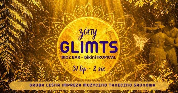 ŻółtyGLIMTS – letnia leśna impreza muzyczno-taneczna z sauną w Leśnej