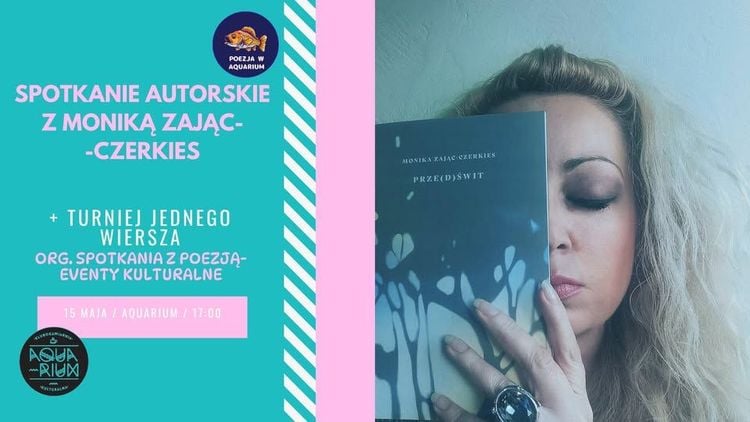 Spotkanie z Moniką Zając-Czerkies i konkurs jednego wiersza w Bielsku-Białej