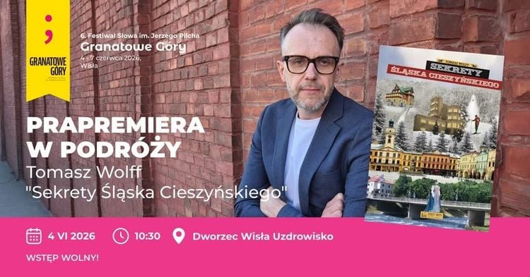 Prapremierowa podróż z Tomaszem Wolffem po Śląsku Cieszyńskim w Wiśle