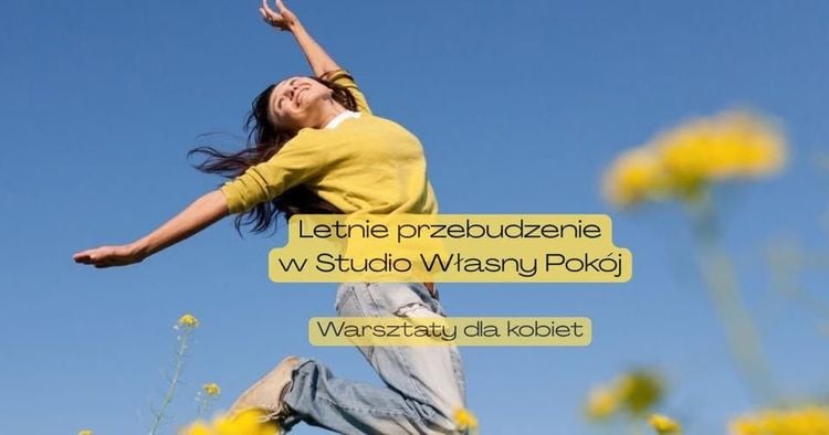 Letnie Przebudzenie – Warsztaty Jogi i Tańca w Studiu Własny Pokój w Bielsku-Białej