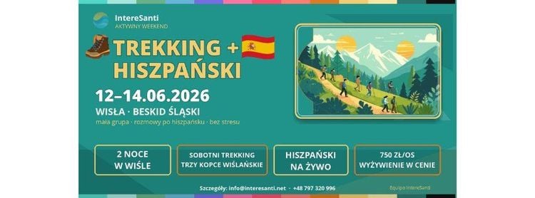 Aktywny weekend z trekkingiem i hiszpańskim w Wiśle
