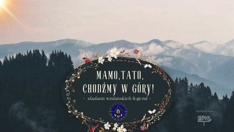 Rodzinna wędrówka po wiślańskich legendach – 27 czerwca w Wiśle