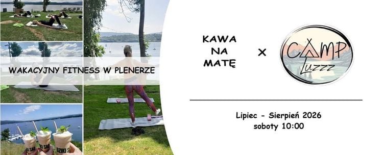 Wakacyjny fitness na świeżym powietrzu w Zarzeczu z Kawa na Matę
