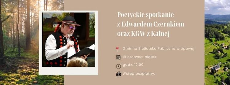 Spotkanie z Poetą Edwardem Czernkiem i KGW Kalna w Lipowej